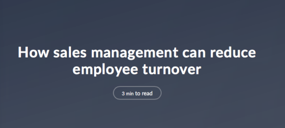 How sales management can reduce employee turnover