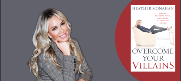 In Person | Overcome Your Villains: An Afternoon with Heather Monahan